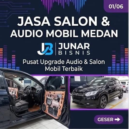Jasa Salon & Audio Mobil Medan | Upgrade, Peredam & Detailing — Junar Bisnis
