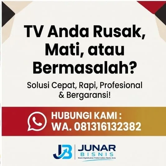 Jasa Service TV Bandung | Junar Bisnis – Perbaikan LED, LCD & Smart TV - gambar 6
