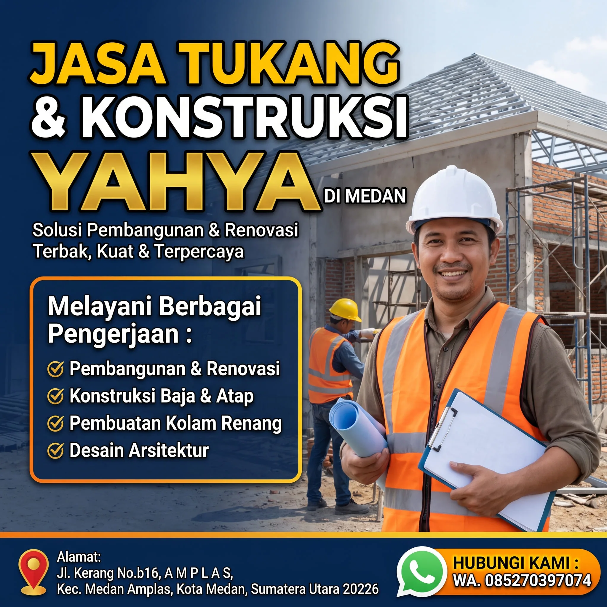 Jasa Tukang dan Konstruksi Yahya Medan | Bangun, Renovasi & Desain