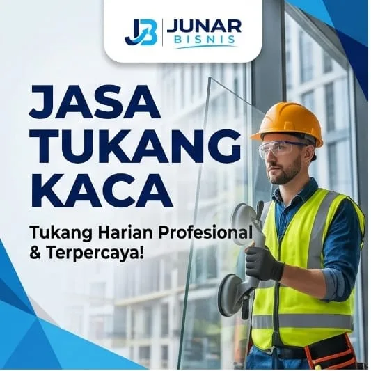 Jasa Tukang Kaca Bandung | Junar Bisnis – Pasang, Servis & Bongkar Pasang
