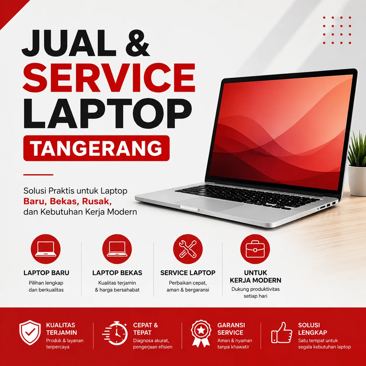 Jual & Service Laptop Kabupaten Tangerang: Solusi Praktis untuk Laptop Baru, Bekas, Rusak, dan Kebutuhan Kerja Modern