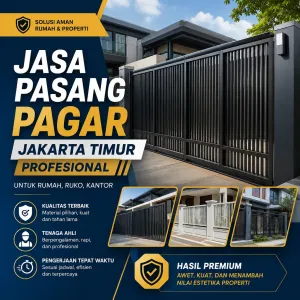 Jasa Pasang Pagar Jakarta Timur Profesional untuk Rumah, Ruko, Kantor dengan Hasil Premium dan Pengerjaan Tepat Waktu