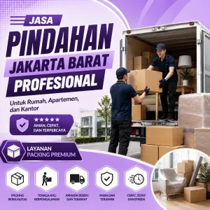 Jasa Pindahan Jakarta Barat Profesional untuk Rumah, Apartemen, dan Kantor dengan Layanan Packing Premium
