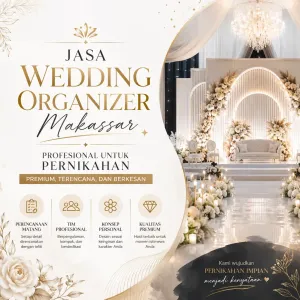 Jasa Wedding Organizer Makassar Profesional untuk Pernikahan Premium, Terencana, dan Berkesan