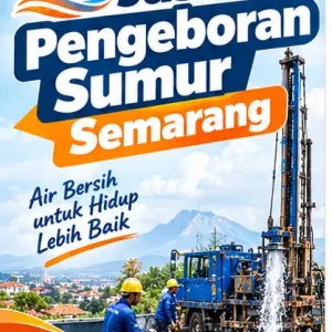 Pengebor Sumur Semarang | Junar Bisnis — Pembuatan, Pompa & Perawatan