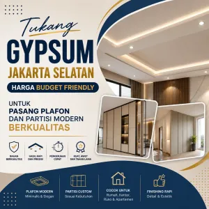 Tukang Gypsum Jakarta Selatan Harga Budget Friendly untuk Pasang Plafon dan Partisi Modern Berkualitas